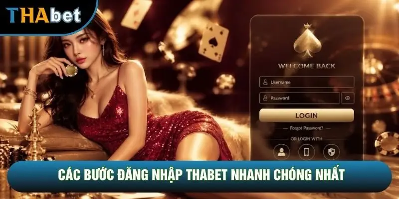 Các bước đăng nhập THABET nhanh chóng nhất Các bước đăng nhập THABET nhanh chóng nhất