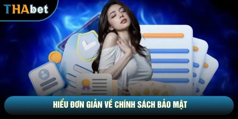 Hiểu đơn giản về chính sách bảo mật Hiểu đơn giản về chính sách bảo mật