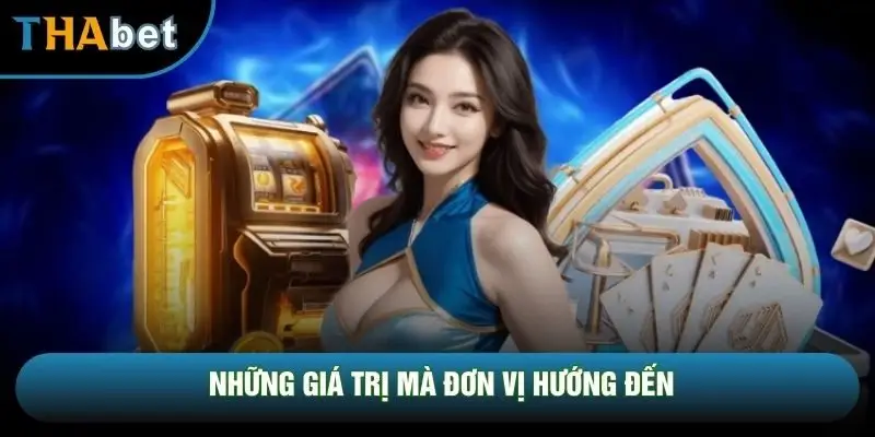 Những giá trị mà đơn vị hướng đến