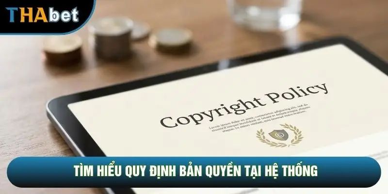 Tìm hiểu quy định bản quyền tại hệ thống Tìm hiểu quy định bản quyền tại hệ thống